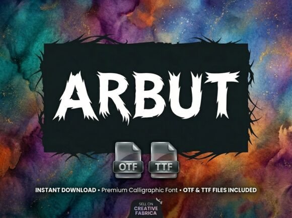 Arbut: The Feral Typeface for Fierce Branding
