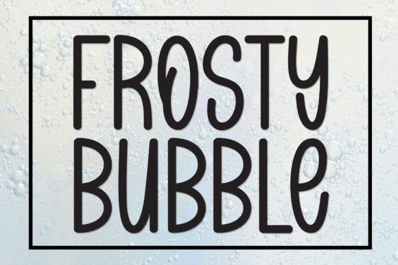 Frosty Bubble: A Handwritten Font with Irresistible Charm