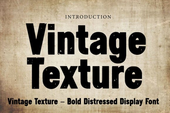 Unlock Authenticity with the Vintage Texture Typeface